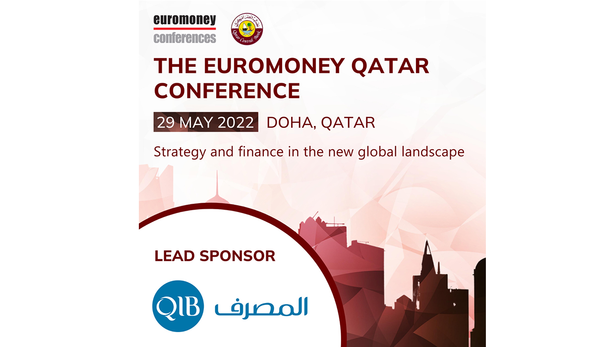 QIB Lead Sponsor of Euromoney Qatar Conference 2022